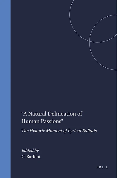 "A Natural Delineation of Human Passions": The Historic Moment of Lyrical Ballads
