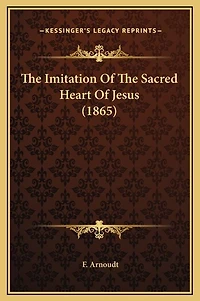 The Imitation Of The Sacred Heart Of Jesus (1865)