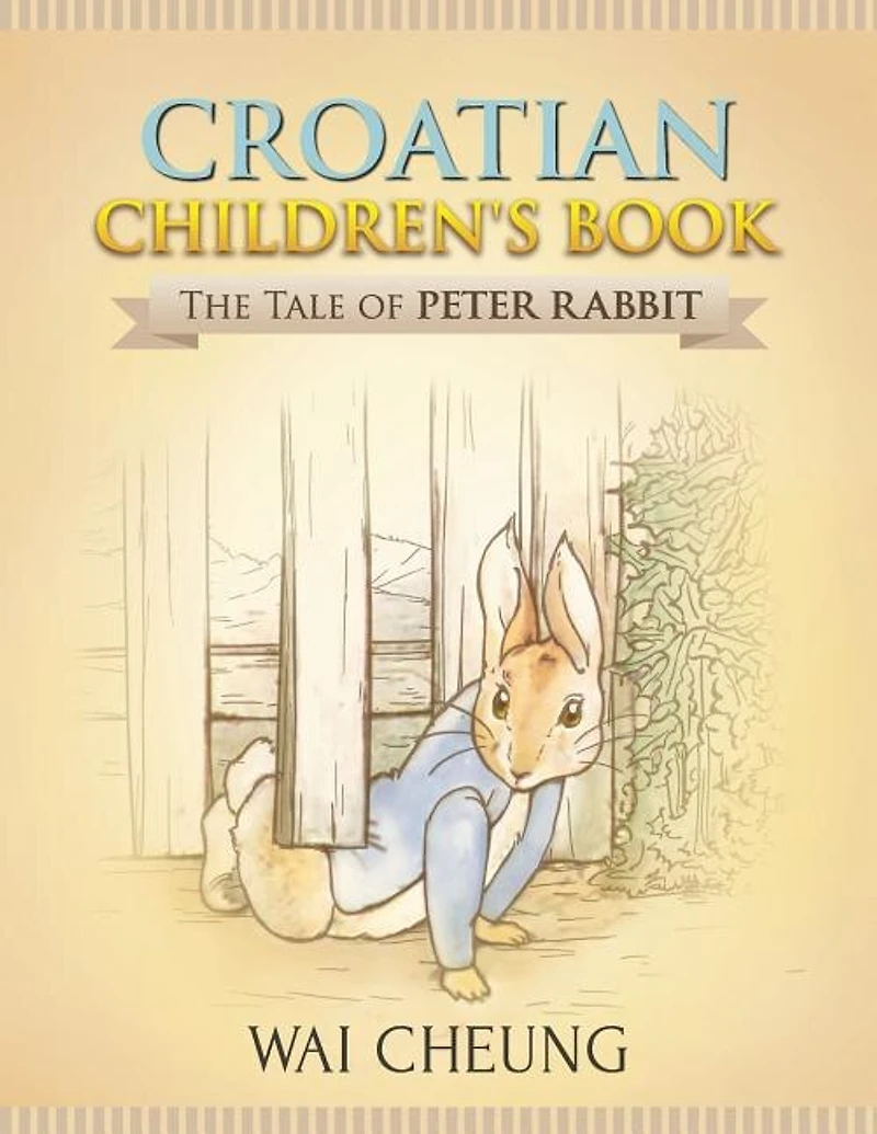 Croatian Children's Book: The Tale of Peter Rabbit