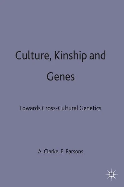 Culture, Kinship And Genes: Towards Cross-cultural Genetics
