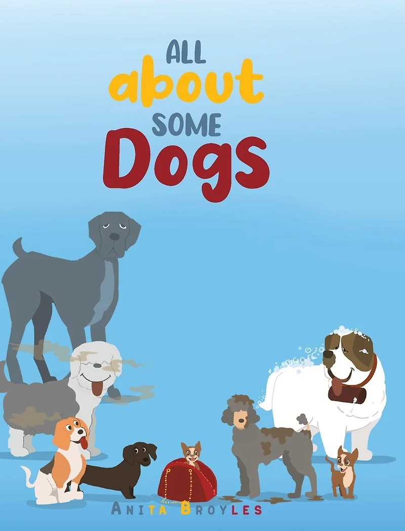 All About Some Dogs