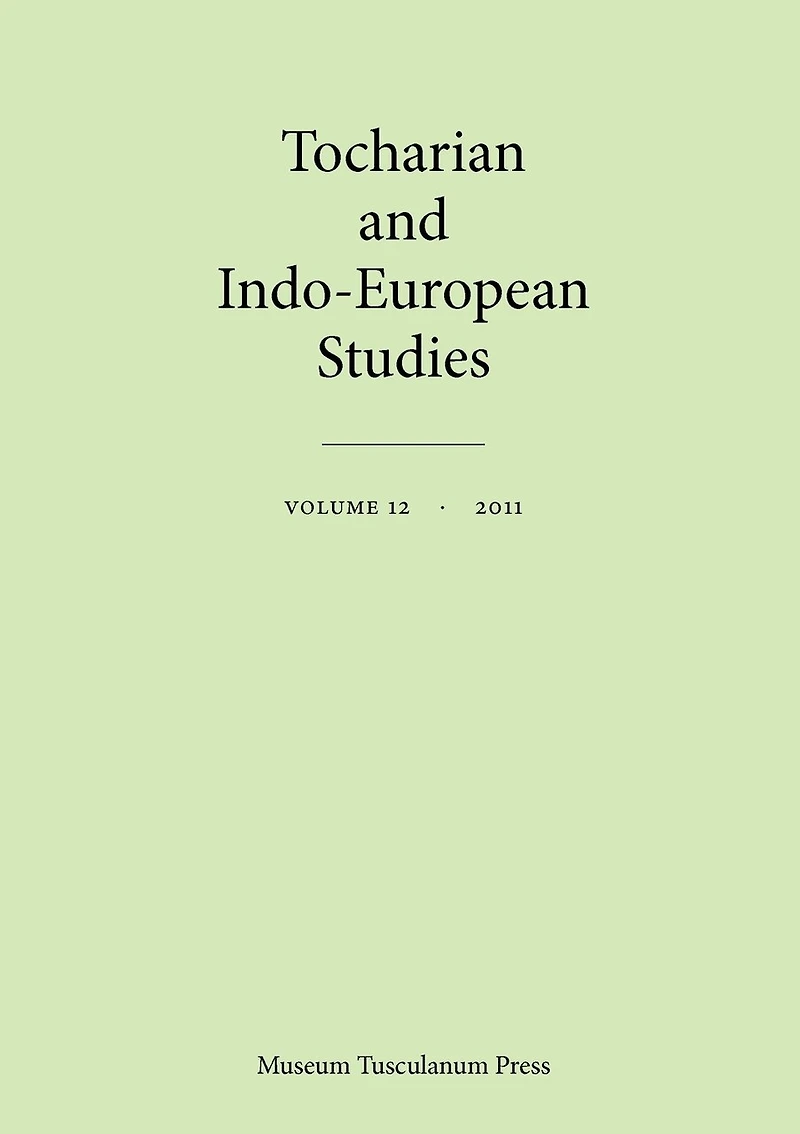 Tocharian and Indo-European Studies, Vol. 12