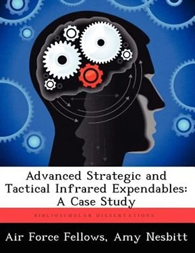Advanced Strategic and Tactical Infrared Expendables: A Case Study