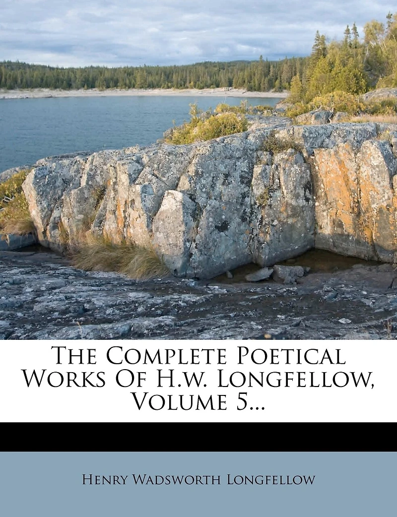 The Complete Poetical Works Of H.w. Longfellow, Volume 5
