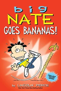 Big Nate Goes Bananas!
