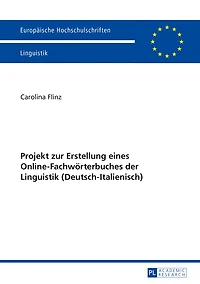 Projekt zur Erstellung eines Online-Fachwoerterbuches der Linguistik (Deutsch-Italienisch)