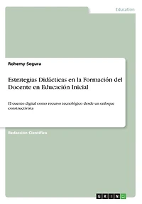 Estrategias Didácticas en la Formación del Docente en Educación Inicial: El cuento digital como recurso tecnológico desde un enfoque constructivista