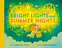 Bright Lights and Summer Nights