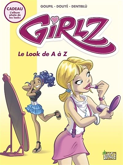 Girlz - Tome 2 Le look de à Z