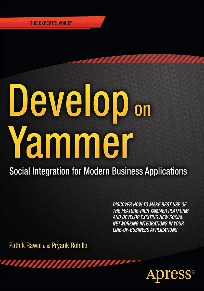 Develop on Yammer: Social Integration for Modern Business Applications