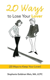 20 Ways to Lose Your Lover: (20 Ways to Keep Your Lover)