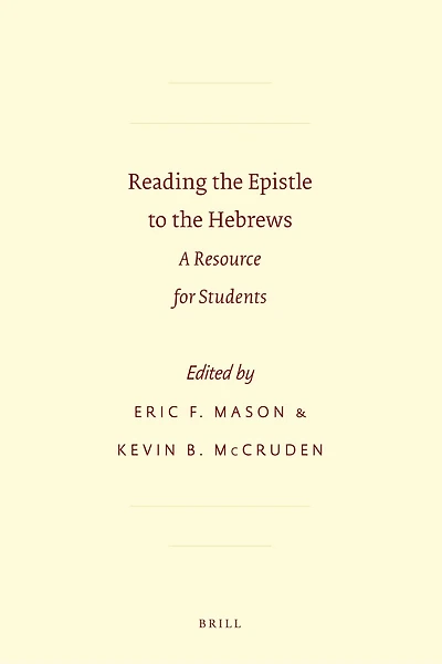 Reading the Epistle to the Hebrews: A Resource for Students