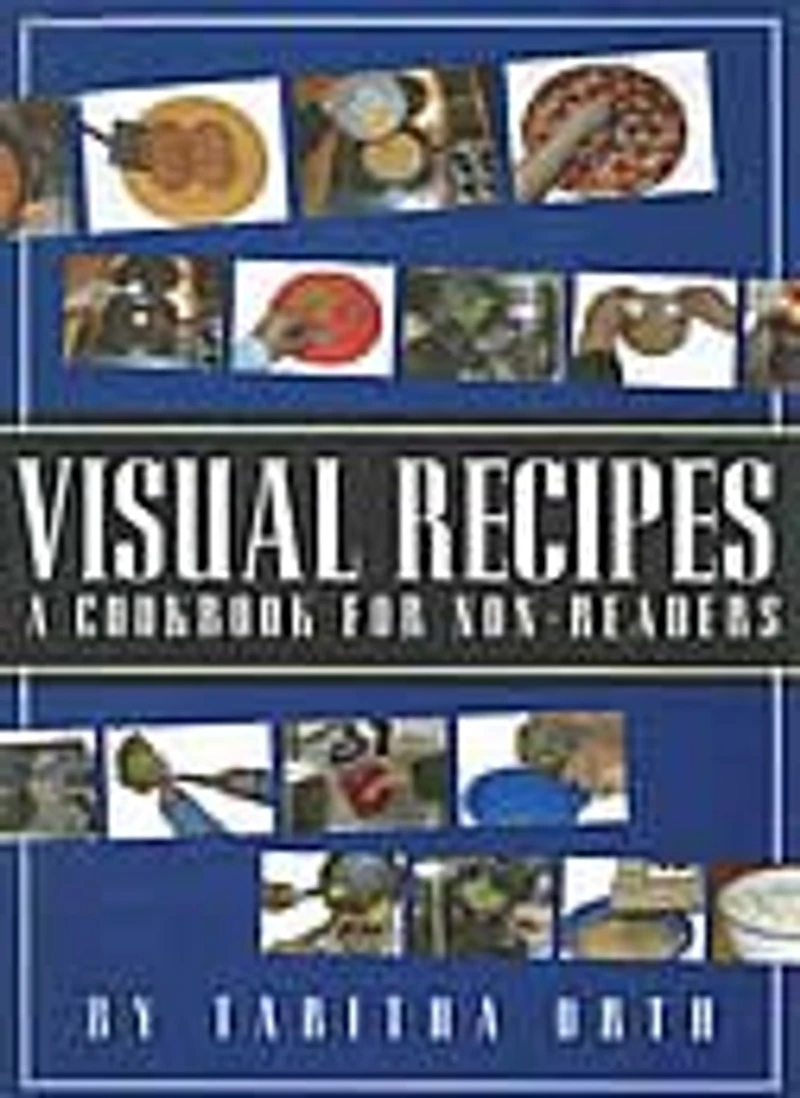 Visual Recipes: A Cookbook For Non-readers
