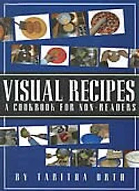 Visual Recipes: A Cookbook For Non-readers