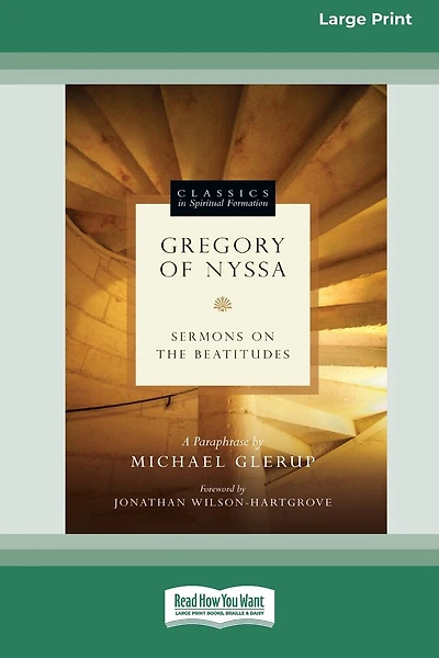 Gregory of Nyssa: Sermons on the Beatitudes [Standard Large Print 16 Pt Edition]