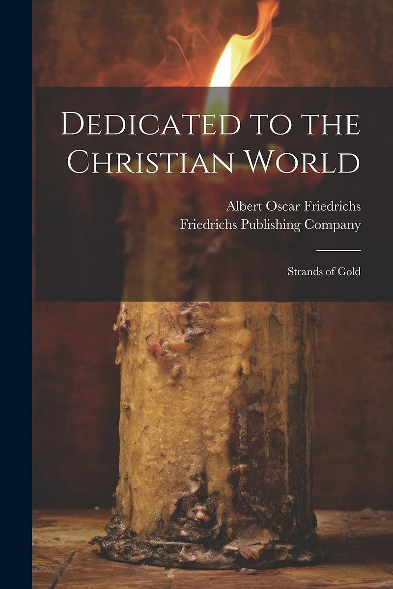 Dedicated to the Christian World: Strands of Gold