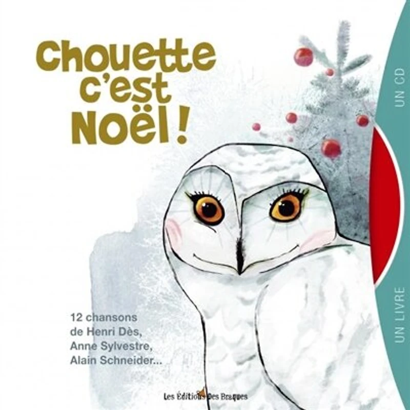 Chouette c'est Noël! 12 chansons