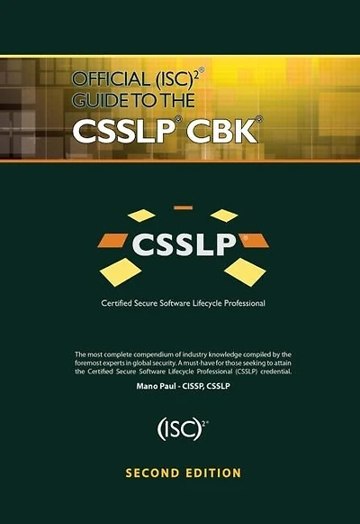 Official (Isc)2 Guide to the CSSlp Cbk