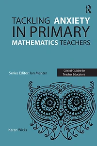 Tackling Anxiety Primary Mathematics Teachers