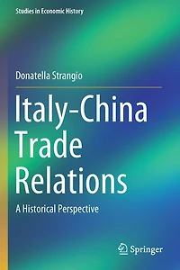 Italy-China Trade Relations: A Historical Perspective