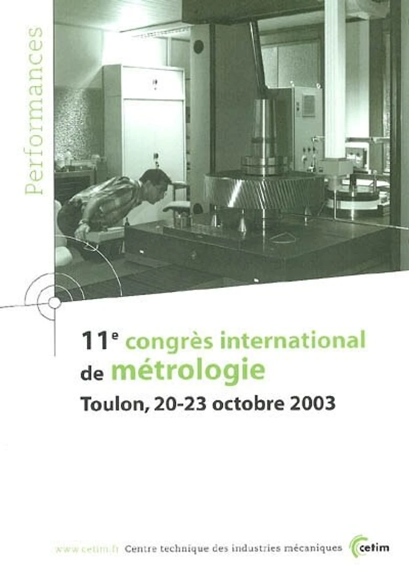 11e Congrès international de métrologie: Toulon, 20-23 octobre 2003