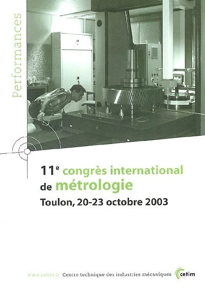 11e Congrès international de métrologie: Toulon, 20-23 octobre 2003