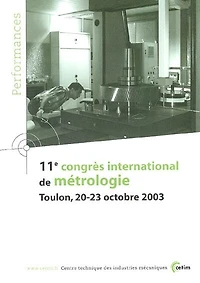 11e Congrès international de métrologie: Toulon, 20-23 octobre 2003