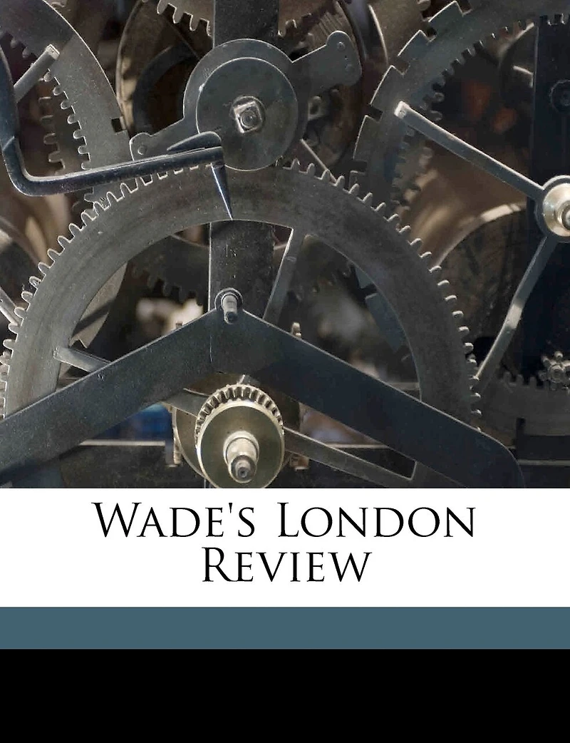 Wade's London Review