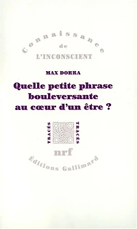 Quelle petite phrase bouleversante au coeur d'un être ? : Proust, Freud, Spinoza: Proust, Freud, Spinoza