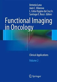 Functional Imaging Oncology: Clinical Applications - Volume 2