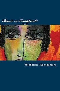 Stitched and Beautiful/ Beauté en Courtepointe: A journey of self-discovery and self-acceptance./ Un voyage à la découverte et l'acceptation de soi.