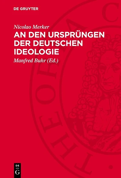 An den Ursprüngen der deutschen Ideologie: Revolution und Utopie im Jakobinismus