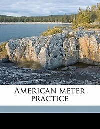American Meter Practice (Classic Reprint)