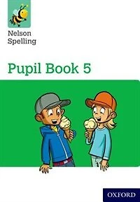Nelson Spelling: Pupil Book 5 Pack of 15