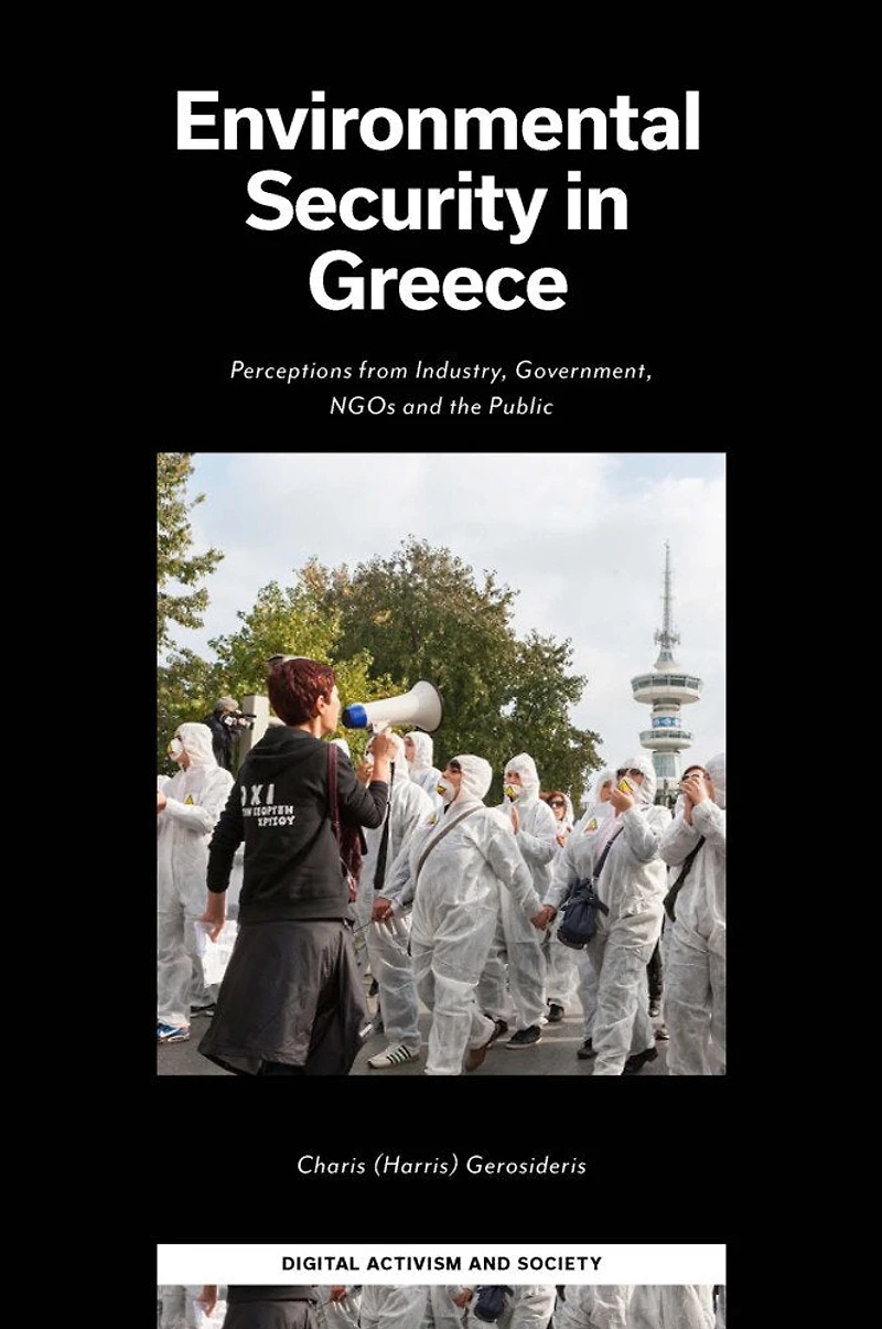 Environmental Security Greece: Perceptions from Industry, Government, NGOs and the Public