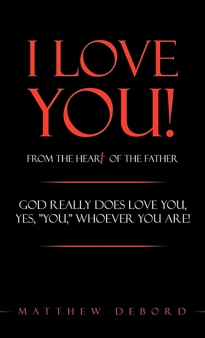 I Love You! from the Heart of Father