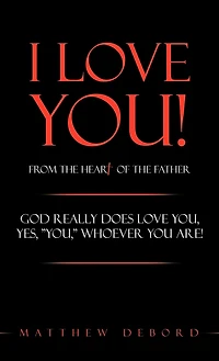 I Love You! from the Heart of Father
