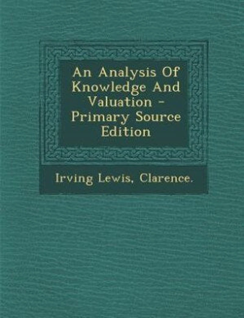 An Analysis Of Knowledge And Valuation