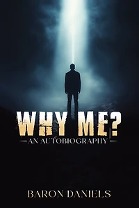 Why Me?: An Autobiography