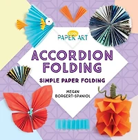 Accordion Folding: Simple Paper Folding: Simple Paper Folding