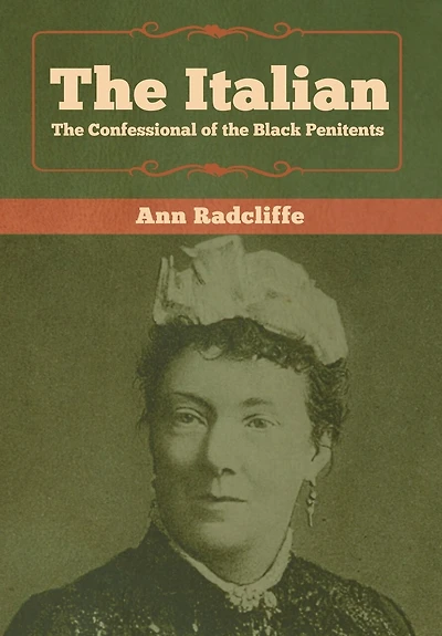 The Italian: The Confessional Of The Black Penitents