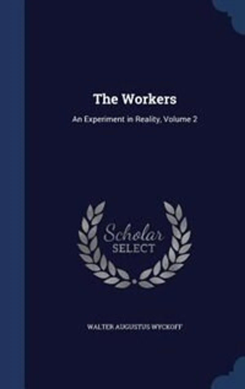 The Workers: An Experiment Reality, Volume 2