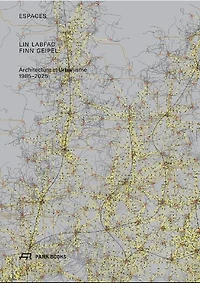 Espaces: LIN LABFAC FINN GEIPEL Architecture et Urbanisme 1985 – 2025