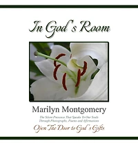 In God's Room: Open the Door to God's Gifts