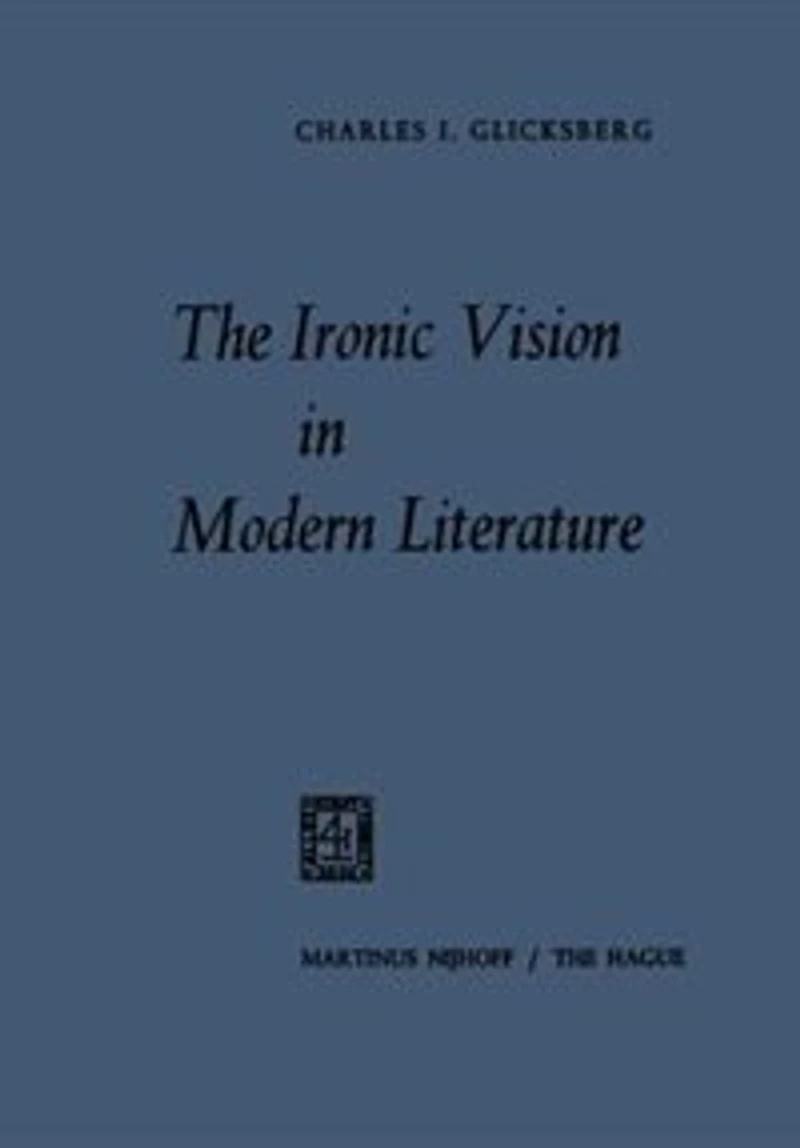 The Ironic Vision Modern Literature