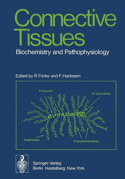 Connective Tissues: Biochemistry and Pathophysiology