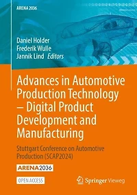 Advances in Automotive Production Technology - Digital Product Development and Manufacturing: Stuttgart Conference on Automotive Production (SCAP2024)