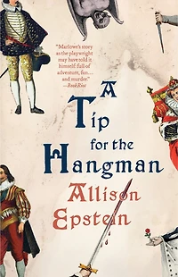 A Tip for the Hangman: Novel