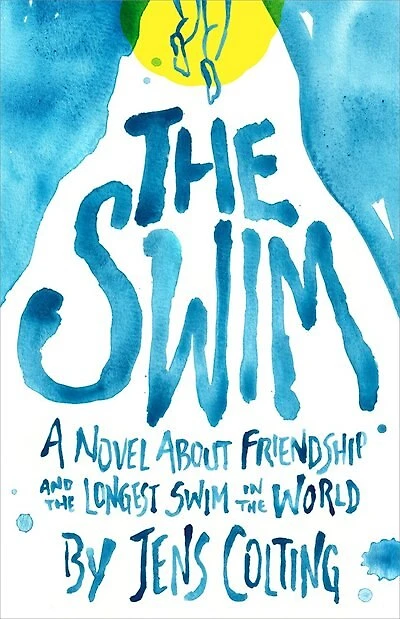The Swim: A story about friendship and the longest swim in the world