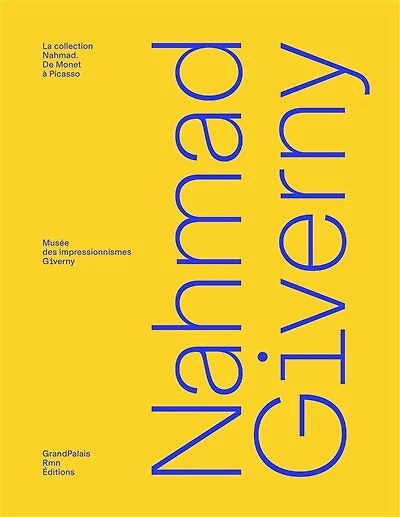 Nahmad Giverny: la collection Nahmad